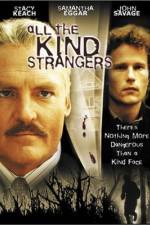 Watch All the Kind Strangers Movie2k