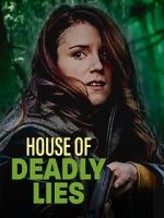 Watch House of Deadly Lies Movie2k