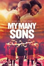 Watch My Many Sons Movie2k