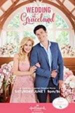Watch Wedding at Graceland Movie2k