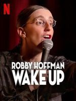 Watch Robby Hoffman: Wake Up (TV Special 2025) Movie2k