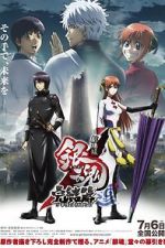 Watch Gintama the Movie: The Final Chapter - Be Forever Yorozuya Movie2k