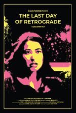 Watch The Last Day of Retrograde Movie2k