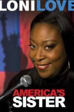 Watch Loni Love America's Sister Movie2k