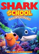Watch Shark School: Great White Sharks! Movie2k