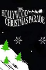 Watch 88th Annual Hollywood Christmas Parade Movie2k