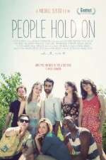 Watch People Hold On Movie2k