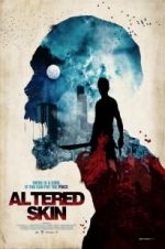 Watch Altered Skin Movie2k
