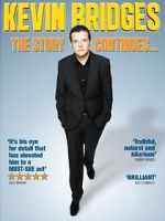 Watch Kevin Bridges: The Story Continues... Movie2k