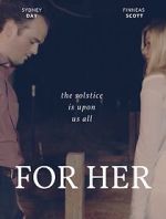 Watch FOR HER Movie2k
