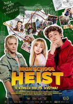 Watch High School Heist Movie2k