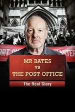 Watch Mr Bates vs the Post Office: The Real Story Movie2k