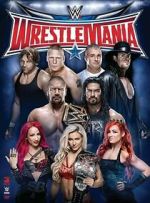 Watch WrestleMania 32 (TV Special 2016) Movie2k