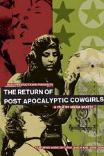 Watch The Return of Post Apocalyptic Cowgirls Movie2k