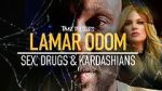 Watch TMZ Presents: Lamar Odom - Sex, Drugs & Kardashians Movie2k