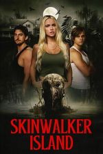 Watch Skinwalker Island Movie2k
