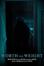Watch Worth the Weight (Short 2023) Movie2k