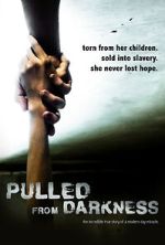 Watch Pulled from Darkness (Short 2020) Movie2k