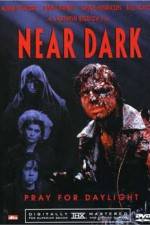 Watch Near Dark Movie2k
