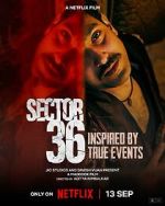 Watch Sector 36 Movie2k