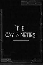 Watch The Gay Nighties Movie2k