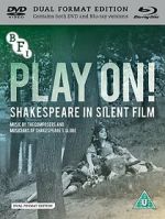 Watch Play On! Shakespeare in Silent Film Movie2k