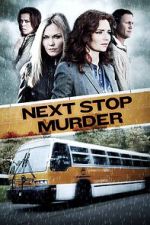 Watch Next Stop Murder Movie2k