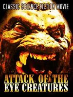 Watch Attack of the Eye Creatures Movie2k