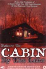 Watch Return to Cabin by the Lake Movie2k