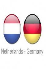 Watch Holland vs Germany Movie2k