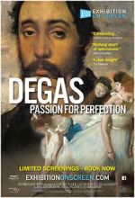 Watch Exhibition on Screen: Degas - Passion For Perfection Movie2k