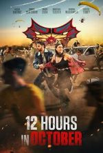 Watch 12 Hours in October Movie2k