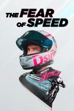 Watch The Fear of Speed by Elias Schw�rzler Movie2k