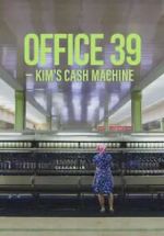 Watch Office 39: Kim\'s Cash Machine Movie2k
