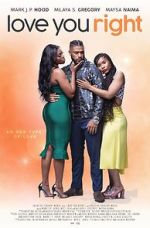 Watch Love You Right: An R&B Musical Movie2k