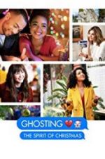 Watch Ghosting: The Spirit of Christmas Movie2k