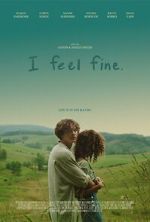Watch I Feel Fine. Movie2k