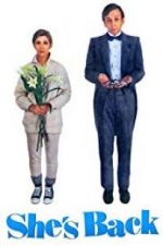 Watch She\'s Back Movie2k