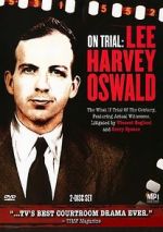 Watch On Trial: Lee Harvey Oswald Movie2k