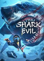 Watch Shark Evil Movie2k