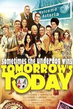 Watch Tomorrow\'s Today Movie2k