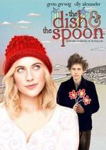 Watch The Dish & the Spoon Movie2k