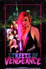 Watch Streets of Vengeance Movie2k