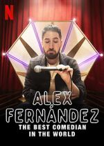 Watch Alex Fern�ndez: The Best Comedian in the World Movie2k