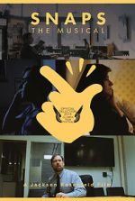 Watch Snaps: The Musical (Short 2015) Movie2k