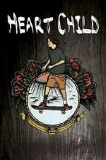 Watch HeartChild Movie2k
