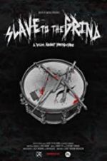 Watch Slave to the Grind Movie2k