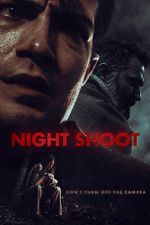 Watch Night Shoot Movie2k