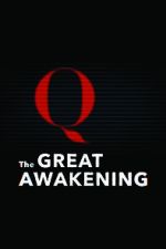 Watch The Great Awakening: QAnon Movie2k