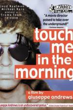 Watch Touch Me in the Morning Movie2k
